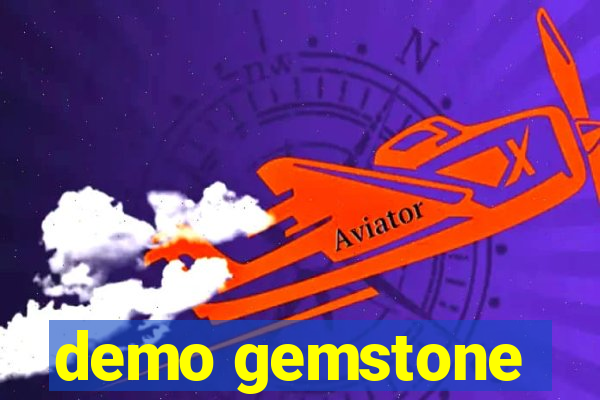 demo gemstone